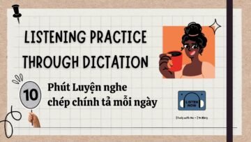 10 Phút Luyện nghe chép chính tả Tiếng Anh (18) |Study with me – Im Mary