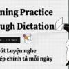 10 Phút Luyện nghe chép chính tả Tiếng Anh (3) |Study with me – Im Mary