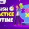 20 Minutes Practice Routine | Practice Speaking & Listening Skills with Exercises