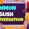 30 Minutes Every day to Improve your English | Basic English Conversation