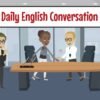 Daily Life English Dialogues with Subtitles – Basic English Conversation for beginner