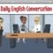 Daily Life English Dialogues with Subtitles – Basic English Conversation for beginner