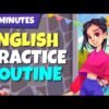 English Learning Routine | English Conversation Practice