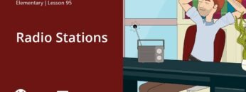 Learn English Listening | Elementary – Lesson 95. Radio Stations