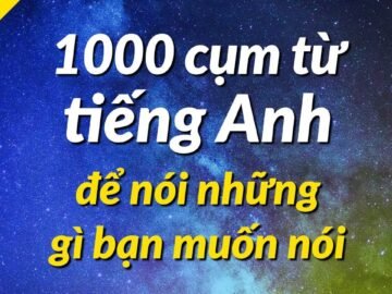 1000 cụm từ tiếng Anh để nói những gì bạn muốn nói<div class="yasr-vv-stars-title-container"><div class='yasr-stars-title yasr-rater-stars'
                          id='yasr-visitor-votes-readonly-rater-682999617afe1'
                          data-rating='0'
                          data-rater-starsize='16'
                          data-rater-postid='3752'
                          data-rater-readonly='true'
                          data-readonly-attribute='true'
                      ></div><span class='yasr-stars-title-average'>0 (0)</span></div>