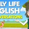 25 Minutes English Practice Effectively | English Daily Conversations