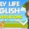 25 Minutes English Practice Effectively | English Daily Conversations