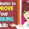 90 minutes to Improve your Speaking Skills – Learn English Conversation for Everyday Life