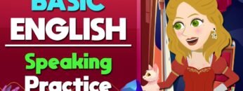 Basic English Speaking Practice – Easy way to Speak like a Native Speaker