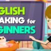 Improve your English Speaking through Dialogues – Practice English Speaking Easily