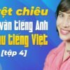 Langmaster – Tuyệt chiêu đánh vần tiếng Anh dễ như tiếng Việt (tập 4) [Học tiếng Anh giao tiếp]