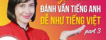 Langmaster – Tuyệt chiêu đánh vần tiếng Anh dễ như tiếng Việt (tập 3) [Học tiếng Anh giao tiếp]