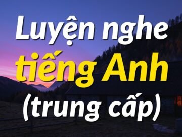 Luyện nghe tiếng Anh hiệu quả (trung cấp) – Luyện Tập Nghe Tiếng Anh Tự Nhiên<div class="yasr-vv-stars-title-container"><div class='yasr-stars-title yasr-rater-stars'
                          id='yasr-visitor-votes-readonly-rater-896cfe7a6929d'
                          data-rating='0'
                          data-rater-starsize='16'
                          data-rater-postid='3755'
                          data-rater-readonly='true'
                          data-readonly-attribute='true'
                      ></div><span class='yasr-stars-title-average'>0 (0)</span></div>