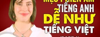 Ngữ âm tiếng Anh cơ bản – Mẹo phiên âm tiếng Anh DỄ NHƯ TIẾNG VIỆT (P6) [Tiếng Anh Langmaster]