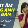 Phát âm tiếng Anh cơ bản – Tập 8: Âm /ɪə/ /eə/ & /ʊə [Phát âm tiếng Anh chuẩn #1]