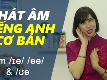 Phát âm tiếng Anh cơ bản – Tập 8: Âm /ɪə/ /eə/ & /ʊə [Phát âm tiếng Anh chuẩn #1]<div class="yasr-vv-stars-title-container"><div class='yasr-stars-title yasr-rater-stars'
                          id='yasr-visitor-votes-readonly-rater-841bb719a226d'
                          data-rating='0'
                          data-rater-starsize='16'
                          data-rater-postid='3577'
                          data-rater-readonly='true'
                          data-readonly-attribute='true'
                      ></div><span class='yasr-stars-title-average'>0 (0)</span></div>