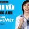 Tuyệt chiêu “ĐÁNH VẦN” tiếng Anh dễ như tiếng Việt – TẬP 1