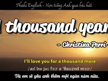Học tiếng Anh qua bài hát – A THOUSAND YEARS – (Lyrics+Kara+Vietsub) – Thaki English<div class="yasr-vv-stars-title-container"><div class='yasr-stars-title yasr-rater-stars'
                          id='yasr-visitor-votes-readonly-rater-7692c64682f2a'
                          data-rating='0'
                          data-rater-starsize='16'
                          data-rater-postid='4261'
                          data-rater-readonly='true'
                          data-readonly-attribute='true'
                      ></div><span class='yasr-stars-title-average'>0 (0)</span></div>