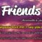 Học tiếng Anh qua bài hát – FRIENDS – (Lyrics+Kara+Vietsub) – Thaki English