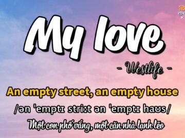Học tiếng Anh qua bài hát – MY LOVE – WESTLIFE – (Lyrics+Kara+Vietsub) – Thaki English<div class="yasr-vv-stars-title-container"><div class='yasr-stars-title yasr-rater-stars'
                          id='yasr-visitor-votes-readonly-rater-8c2726a7f629e'
                          data-rating='0'
                          data-rater-starsize='16'
                          data-rater-postid='4262'
                          data-rater-readonly='true'
                          data-readonly-attribute='true'
                      ></div><span class='yasr-stars-title-average'>0 (0)</span></div>