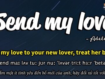 Học tiếng Anh qua bài hát – SEND MY LOVE – (Lyrics+Kara+Vietsub) – Thaki English<div class="yasr-vv-stars-title-container"><div class='yasr-stars-title yasr-rater-stars'
                          id='yasr-visitor-votes-readonly-rater-f4300ab177629'
                          data-rating='0'
                          data-rater-starsize='16'
                          data-rater-postid='4142'
                          data-rater-readonly='true'
                          data-readonly-attribute='true'
                      ></div><span class='yasr-stars-title-average'>0 (0)</span></div>