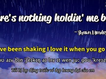 Học tiếng Anh qua bài hát – THERES NOTHING HOLDIN ME BACK – (Lyrics+Kara+Vietsub) – Thaki English<div class="yasr-vv-stars-title-container"><div class='yasr-stars-title yasr-rater-stars'
                          id='yasr-visitor-votes-readonly-rater-d86e2a29e913c'
                          data-rating='0'
                          data-rater-starsize='16'
                          data-rater-postid='4144'
                          data-rater-readonly='true'
                          data-readonly-attribute='true'
                      ></div><span class='yasr-stars-title-average'>0 (0)</span></div>