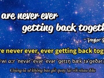 Học tiếng Anh qua bài hát-WE ARE NEVER EVER GETTING BACK TOGETHER-(Lyric+Kara+Vietsub)-Thaki English<div class="yasr-vv-stars-title-container"><div class='yasr-stars-title yasr-rater-stars'
                          id='yasr-visitor-votes-readonly-rater-6b682ef2eaeb9'
                          data-rating='0'
                          data-rater-starsize='16'
                          data-rater-postid='4135'
                          data-rater-readonly='true'
                          data-readonly-attribute='true'
                      ></div><span class='yasr-stars-title-average'>0 (0)</span></div>