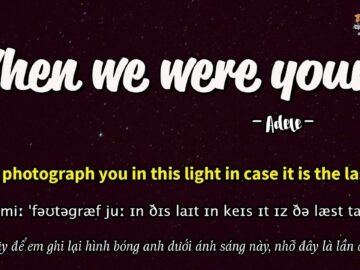 Học tiếng Anh qua bài hát – WHEN WE WERE YOUNG – (Lyrics+Kara+Vietsub) – Thaki English<div class="yasr-vv-stars-title-container"><div class='yasr-stars-title yasr-rater-stars'
                          id='yasr-visitor-votes-readonly-rater-693eb047a0902'
                          data-rating='0'
                          data-rater-starsize='16'
                          data-rater-postid='4168'
                          data-rater-readonly='true'
                          data-readonly-attribute='true'
                      ></div><span class='yasr-stars-title-average'>0 (0)</span></div>