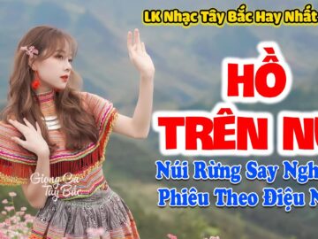 Mở To Hết Cỡ Nghe Mà Say Khúc Nhạc Hay . HỒ TRÊN NÚI | LK Nhạc Tây Bắc Remix Mới Nhất 2024<div class="yasr-vv-stars-title-container"><div class='yasr-stars-title yasr-rater-stars'
                          id='yasr-visitor-votes-readonly-rater-d67890a550975'
                          data-rating='0'
                          data-rater-starsize='16'
                          data-rater-postid='4539'
                          data-rater-readonly='true'
                          data-readonly-attribute='true'
                      ></div><span class='yasr-stars-title-average'>0 (0)</span></div>
