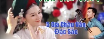 Tổng Hợp 5 Giá Chầu Văn Đặc Sắc || Thanh Đồng Mai Thu Thuỷ – Hoài Thanh Hát Văn