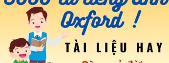 5000 từ vựng tiếng Anh Oxford | The Oxford 5000 vocabulary word list